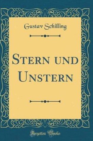 Cover of Stern Und Unstern (Classic Reprint)