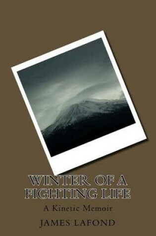 Cover of Winter of a Fighting Life