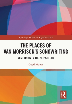 Cover of The Places of Van Morrison’s Songwriting