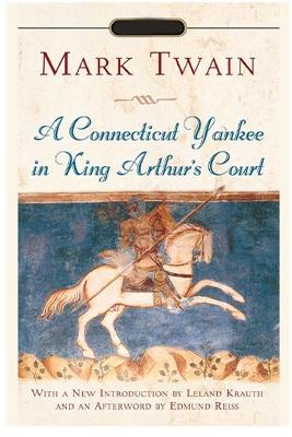 Book cover for Connecticut Yankee in King Arthur's Court Annotated Edition by Mark Twain
