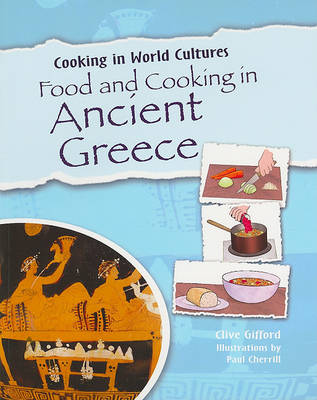 Cover of Food and Cooking in Ancient Greece