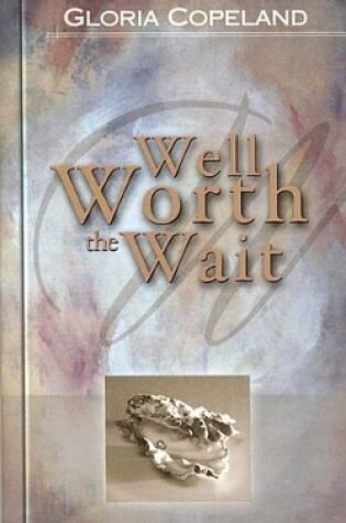 Cover of Well Worth the Wait
