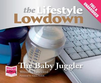 Book cover for The Lifestyle Lowdown: The Baby Juggler