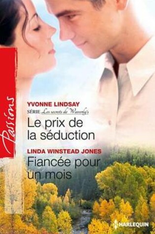 Cover of Le Prix de la Seduction - Fiancee Pour Un Mois