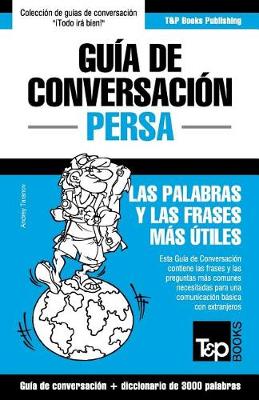 Book cover for Guia de Conversacion Espanol-Persa y vocabulario tematico de 3000 palabras