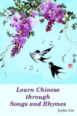Cover of Learn Chinese through Songs and Rhymes