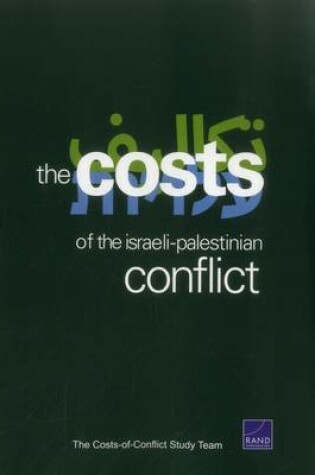 Cover of The Cost of the Israeli-Palestinian Conflict