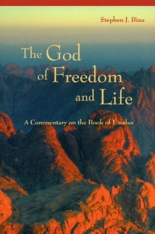 Cover of The God of Freedom and Life