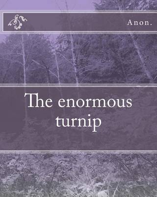 Book cover for The enormous turnip