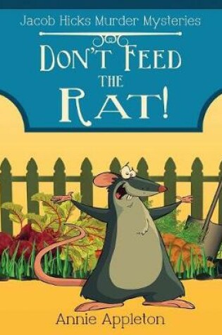 Cover of Don't Feed the Rat! (Large Print)