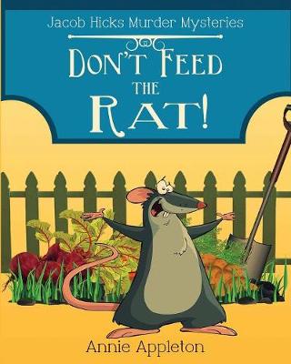 Cover of Don't Feed the Rat! (Large Print)