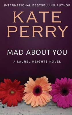 Mad about You by Kate Perry