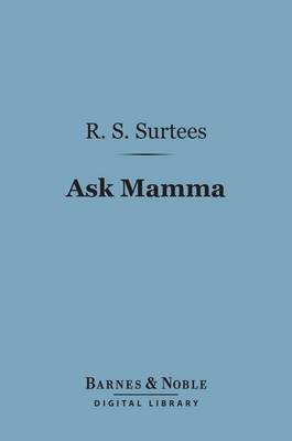 Cover of Ask Mamma (Barnes & Noble Digital Library)