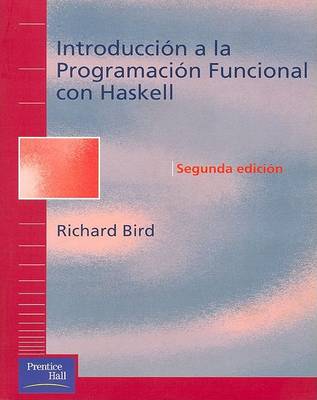 Book cover for Introduccion a la Programacion Funcional Con Haske