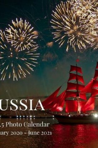 Cover of Russia 8.5 X 8.5 Photo Calendar January 2020 - June 2021