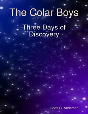 Book cover for The Colar Boys - Three Days of Discovery