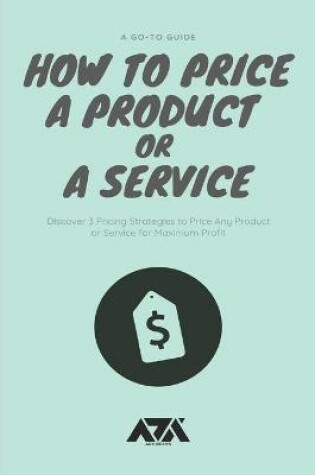 Cover of How to Price a Product or a Service