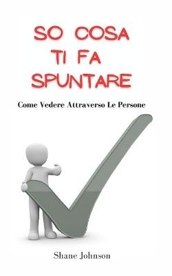 Book cover for So Cosa Ti Fa Spuntare