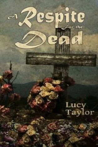 Cover of A Respite for the Dead