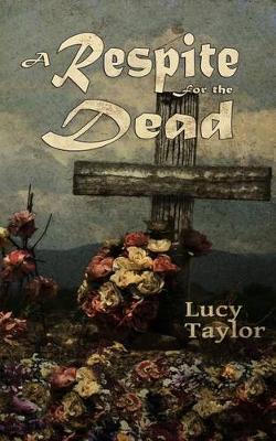 Book cover for A Respite for the Dead