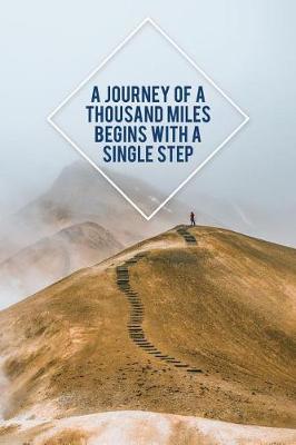 Book cover for A Journey of a Thousand Miles Begins with a Single Step