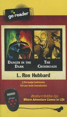 Book cover for Danger in the Dark & the Crossroads