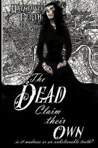 Cover of The Dead Claim Their Own