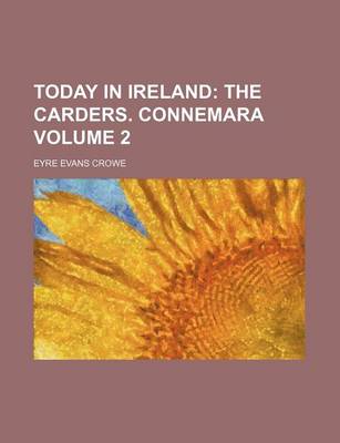 Book cover for Today in Ireland; The Carders. Connemara Volume 2