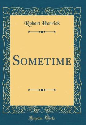 Book cover for Sometime (Classic Reprint)