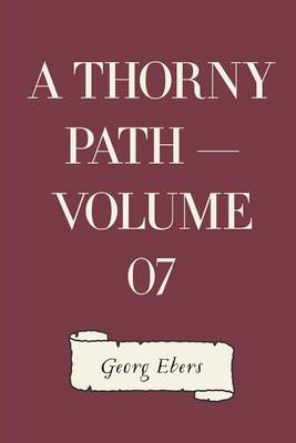 Book cover for A Thorny Path - Volume 07