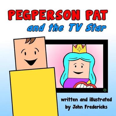 Book cover for PEGPERSON PAT and the TV Star