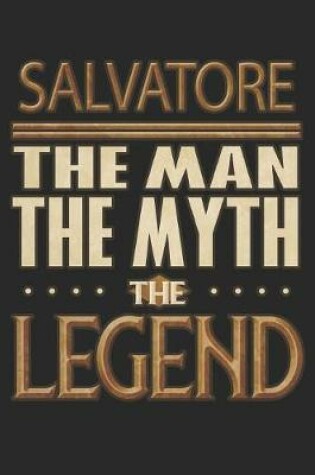 Cover of Salvatore The Man The Myth The Legend