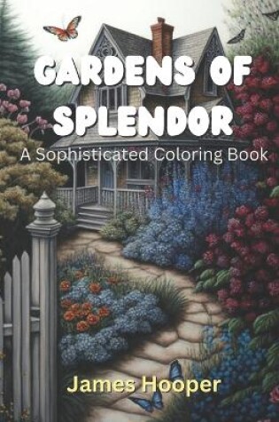 Cover of Gardens of Splendor