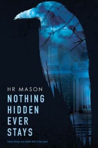 Cover of Nothing Hidden Ever Stays