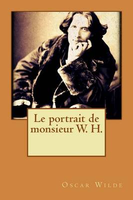 Book cover for Le portrait de monsieur W. H.