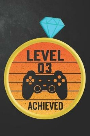 Cover of Level 03 Achieved