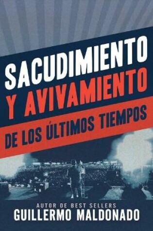 Cover of Sacudimiento Y Avivamiento de Los Ultimos Tiempos