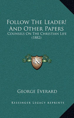 Book cover for Follow the Leader! and Other Papers