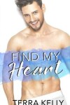 Book cover for Find My Heart