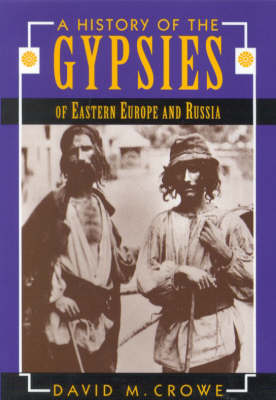 Book cover for A History of the Gypsies of Eastern Europe and Russia