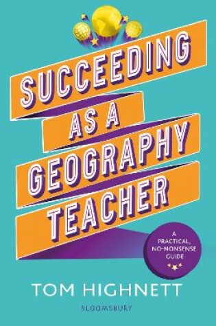 Cover of Succeeding as a Geography Teacher