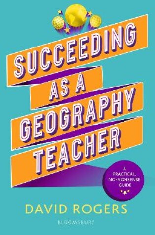 Cover of Succeeding as a Geography Teacher