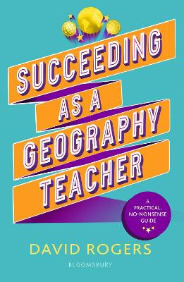 Book cover for Succeeding as a Geography Teacher
