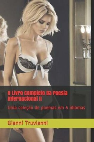 Cover of O Livro Completo Da Poesia Internacional II