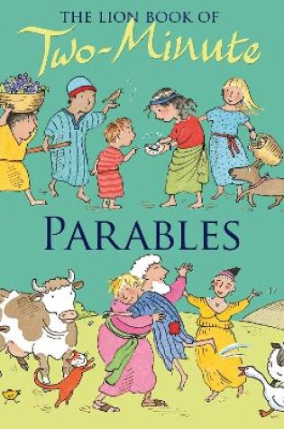Cover of The Lion Book of Two-Minute Parables