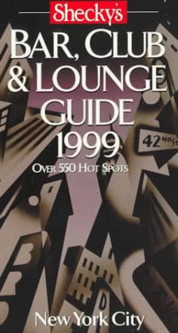 Book cover for Shecky's Bar, Club & Lounge Guide New York City