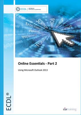 Book cover for ECDL Online Essentials Part 2 Using Outlook 2013