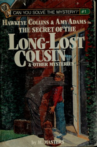 Cover of Hawkeye Collins & Amy Adams in the Secret of the Long Lost Cousin & Other Mysteries