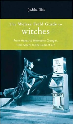 Book cover for Weiser Field Guide to Witches