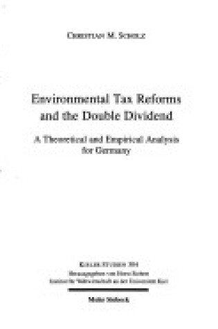 Cover of Environmental Tax Reforms and the Double Dividend